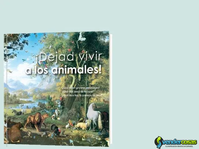 Dejad vivir a los animales - Cuenca, Castilla-La Mancha - Vender Cosas_id25122-1