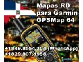 Activamos gps garmin gpsmap 64s en dominicana.